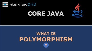 Java Interview - FAQ - What is Polymorphism?