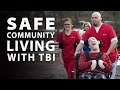 Safe Community Living with Traumatic Brain Injury (TBI)