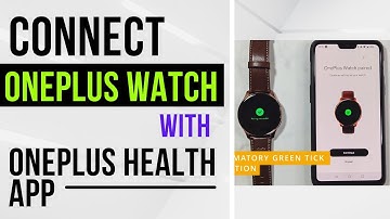 Setup and connect OnePlus watch with OnePlus Health App
