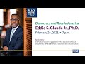 Dr. Eddie Glaude Jr. — Democracy and Race in America — A University of New England Event