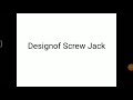 Design of Screw Jack || Machine Design || Lecture 15