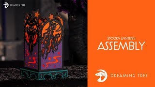 SVG File - Spooky Lantern - Assembly Tutorial (For Cricut, Silhouette, and ScanNCut)