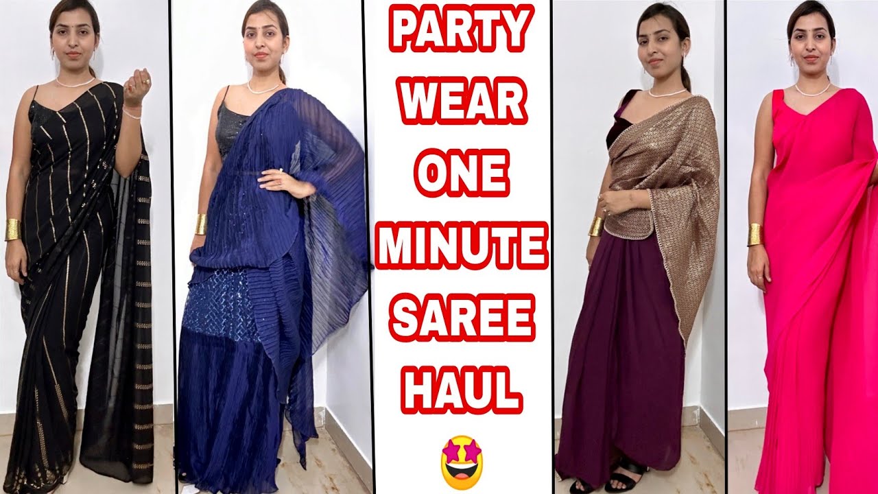 PARTY WEAR READY TO WEAR SAREE HAUL|NEW DIFFERENT STYLES OF ONE ...