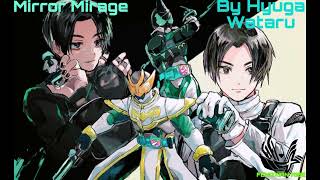 Kamen Rider Revice: KR Evilyty Live insert song - Mirage Mirror - by Wataru Hyuga