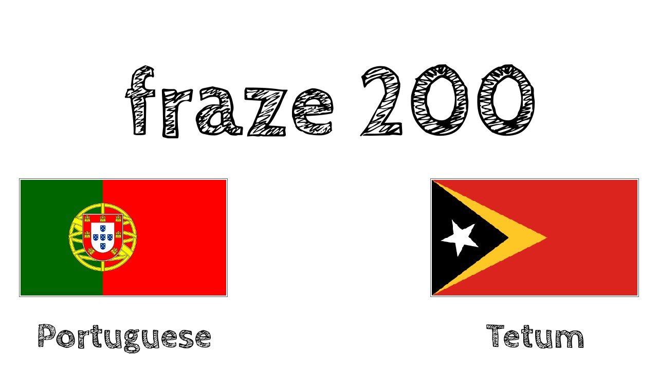 fraze 200 - Portugés - Tetum