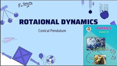 Conical Pendulum | Rotational Dynamics | Maharashtra State Board | Class 12 Physics