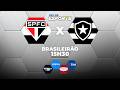 SÃO PAULO X BOTAFOGO - AO VIVO | BRASILEIRÃO 2026 – 23/05/2026