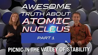 Nuclear Physics part 1: "Picnic in the Valley of Stability" - with English dubbing
