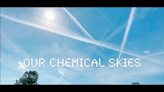 Our Chemical Skies