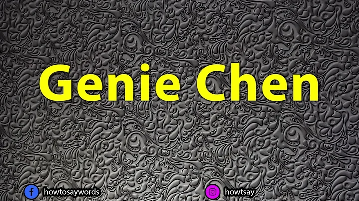 How To Pronounce Genie Chen