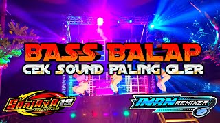 DJ BATTLE SOUND BALAP FULL BASS || CEK SOUND PALING GLER