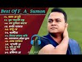           best of f  a  sumon  bangla top 13 painful songs  2023