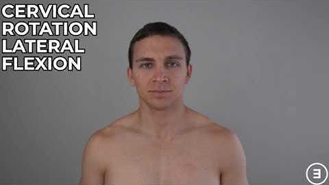 Cervical Rotation Lateral Flexion