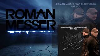 Roman Messer feat. Clare Stagg – For You