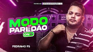 Pedrinho Ps - Modo Paredão 10 On 2K24 Deivinho Gravações