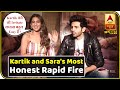 Kartik Aaryan & Sara Ali Khan's Most Honest Rapid Fire | Love Aaj Kal | Imtiaz Ali | ABP Uncut