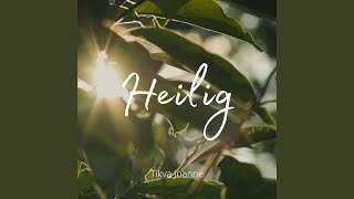 Miniatura de vídeo de "Hope Songs - Heilig"