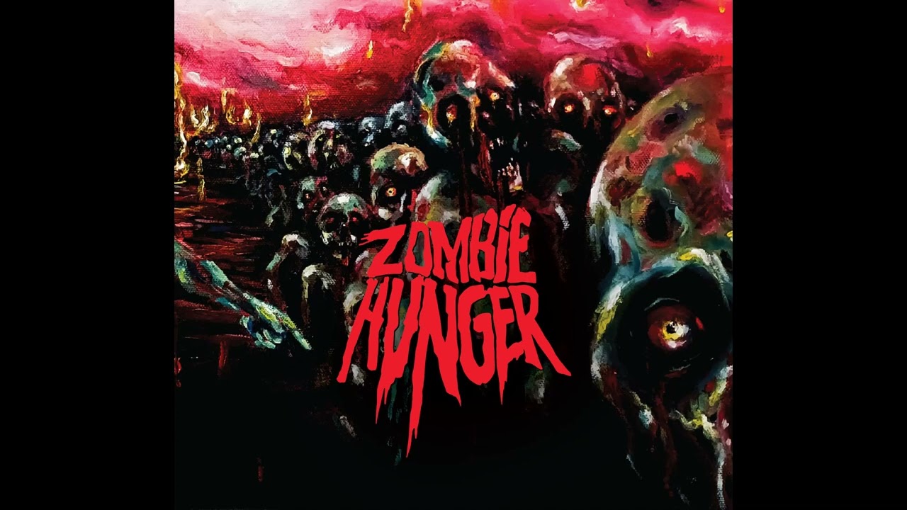 ZOMBIE HUNGER - ZOMBIE HUNGER (Full Album 2024) - YouTube