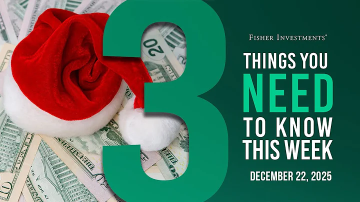 3 Things You Need to Know This Week | US Q3 GDP, French Budget, Santa Claus Rally (Dec. 22, 2025)