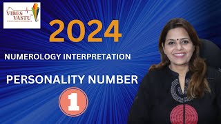 Numerology Prediction for Personality Number 1 by Numerologist Vandana Kaur Rehsi