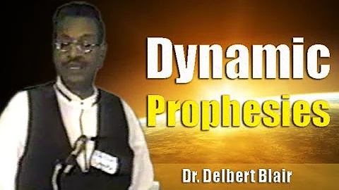 Dr. Delbert Blair | Dynamic Prophesies (1997)