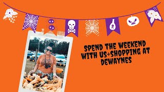 Spend the weekend with us! Shopping at Dewaynes