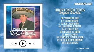 Cordero de Dios / Rafael Garcia - (Albúm Completo)