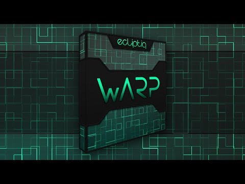 Ecliptiq Audio - Warp Pulse Presets