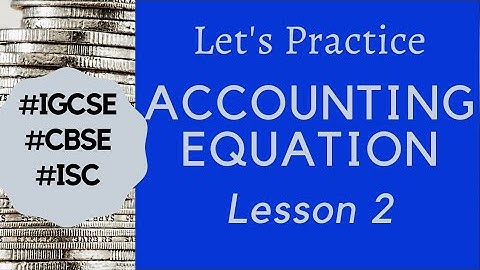 Accounting Equation | Accounting Basics | Lesson 2 | Falcon Fabian Academy