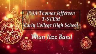 T-STEM ECHS Titan Jazz Band Holiday Performance
