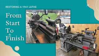 South Bend Lathe Restoration - Start to Finish