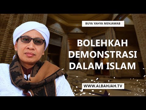 Buya Yahya Menjawab | Bolehkah Demonstrasi Dalam Islam