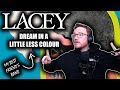 REACTING to MY BEST FRIEND&#39;S BAND (LACEY - Dream In A Little Less Colour) 😴💭🖤