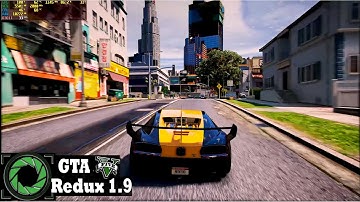 GTA 5 REDUX 1.9 NEXT GEN GRAPHICS MOD 2021