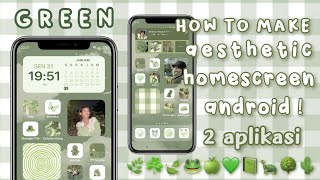 ෆ how to make aesthetic homescreen🕊️( green theme ) 🌿 screenshot 1