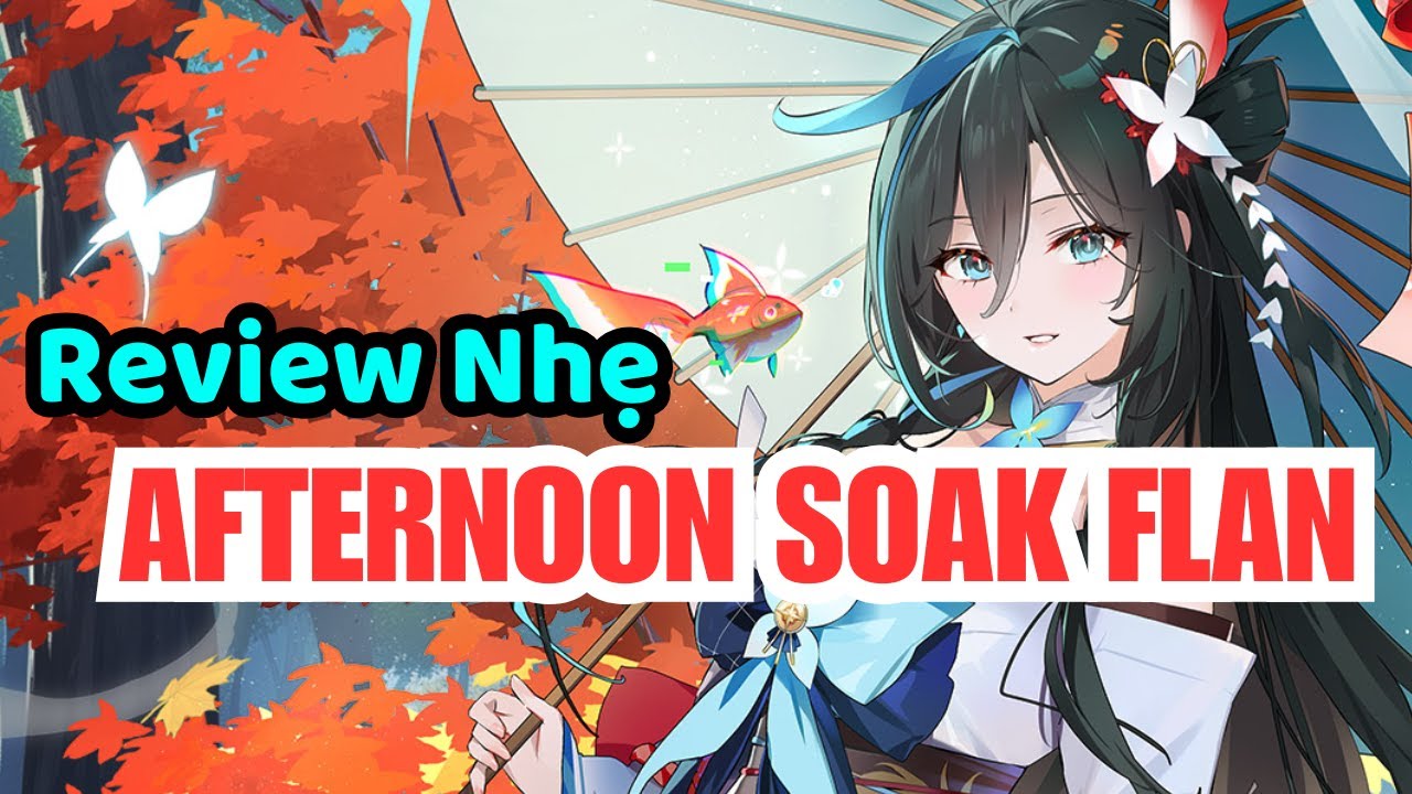 Review nhẹ Afternoon Soak Flan - Epic Seven