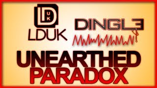 Unearthed Paradox (LDUK and Dingle)