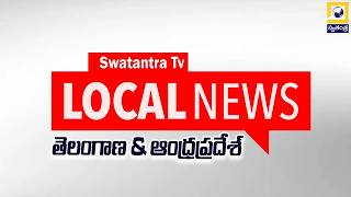 LOCAL NEWS | LATEST NEWS UPDATES | 02-05-2026 | SWATANTRA TV |