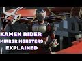 Kamen Rider Ryuki Mirror Monsters EXPLAINED