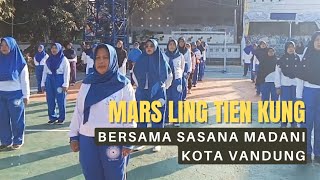 Download Lagu Mars Ling Tien Kung Bersama Sasana Madani Panghegar 09 #KotaBandung MP3