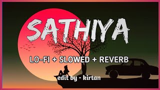 Video thumbnail of "Saathiya (Singham) | Slowed+Reverb |Shreya Ghoshal [lofi Music]"