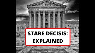 Stare Decisis: Explained by Joe The Lawyer 997 views 1 year ago 10 minutes, 19 seconds