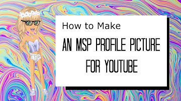 How to Make an MSP Profile Picture for YouTube