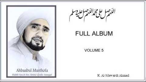 Sholawat Habib Syech - FULL ALBUM Volume 5