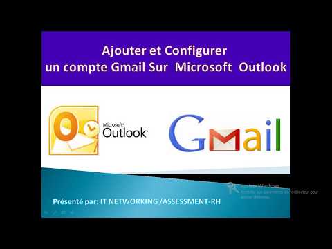 Ajouter et configuration un compte Gmail sur outlook de A-Z