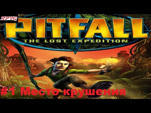 Прохождение Pitfall: The Lost Expedition - Серия 1: Место крушения