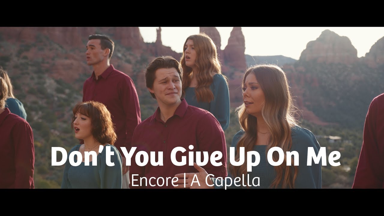 Don’t You Give Up On Me (Brandon Lake A Cappella Cover) | EAC Encore Don’t You Give Up On Me (Brandon Lake A Cappella Cover) | EAC Encore