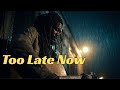 Too Late Now | Let Babylon Burn - Acoustic Lull
