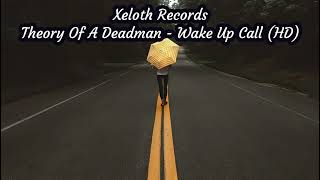 Theory Of A Deadman - Wake Up Call (HD)