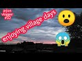 Enjoying village days  ajay arjun vlogger  ajay arjun vlog